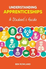 Understanding Apprenticeships - Ben Rowland - 9781912943951