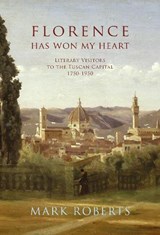 Florence has won my Heart - Mark Roberts - 9781912945436