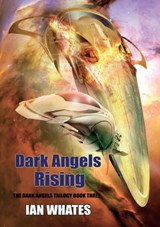Dark Angels Rising - Ian Whates - 9781912950591