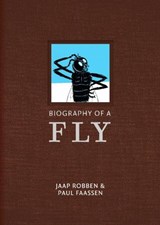 Biography Of A Fly - Jaap Robben - 9781912987412