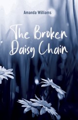 The Broken Daisy Chain - Amanda Williams - 9781913012458