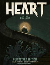 Heart: The City Beneath, Quickstart - Grant Howitt - 9781913032517