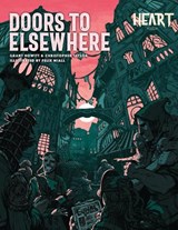 Heart: Doors to Elsewhere - Grant Howitt - 9781913032548