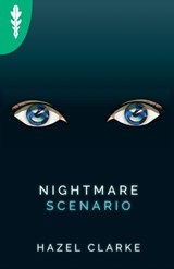 Nightmare Scenario - Hazel Clarke - 9781913067007