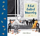 A Cat Called Waverley - Debi Gliori - 9781913074067