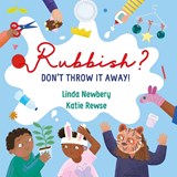 Rubbish? - Linda Newbery - 9781913074197