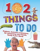 102 Things To Do - John Farndon - 9781913077303