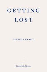 Getting Lost - Annie Ernaux - 9781913097004
