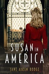 Susan in America - Jane Aiken Hodge - 9781913099299