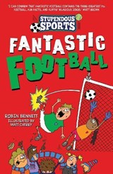 Fantastic Football - Robin (Author) Bennett - 9781913102913