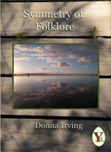 Symmetry of Folklore - Donna Irving - 9781913122225