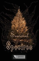 Seasonal Spectres - John Matthews ; Simon Horrocks ; Amanda Jones - 9781913182342