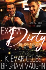 Extra Dirty - COLES,  K Evan ; Brigham, Vaughn - 9781913186074