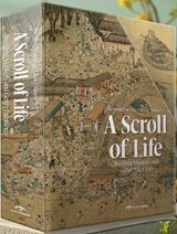 A Scroll of Life: Bustling Markets and Genre Paintings - Yu Hui ; Huang Xiaofeng - 9781913190873