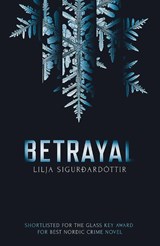 Betrayal - Lilja Sigurdardottir - 9781913193409