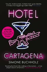 Hotel Cartagena - Simone Buchholz - 9781913193546