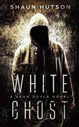 White Ghost - Shaun Hutson - 9781913200015