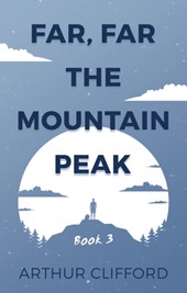 Far, Far the Mountain Peak