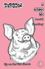 Pigskin - David Hartley - 9781913211370