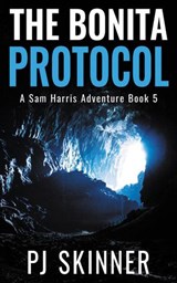 The Bonita Protocol - PJ Skinner - 9781913224202