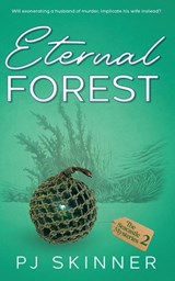 Eternal Forest - Pj Skinner - 9781913224455