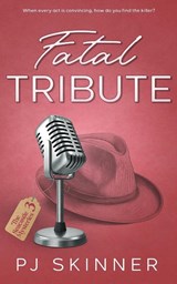 Fatal Tribute - Pj Skinner - 9781913224462