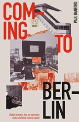 Coming To Berlin - Paul Hanford - 9781913231156