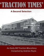 Traction Times, A Second Selection