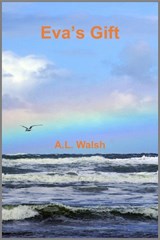 Eva's Gift - A.L. Walsh - 9781913275761