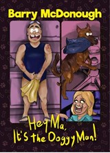 Hey Ma, It's the Doggy Man - Barry McDonough - 9781913275914