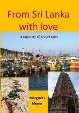From Sri Lanka with Love - Margaret L Moore - 9781913294564