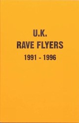 UK Rave Flyers 1991-1996 - Magazine - 9781913316037