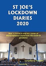 St Joe's Lockdown Diaries - Tim Eady - 9781913319533