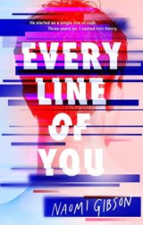 Every Line of You - Naomi Gibson - 9781913322014