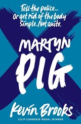 Martyn Pig (2020 reissue) - Kevin Brooks - 9781913322182