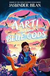Aarti & the Blue Gods - Jasbinder Bilan - 9781913322595