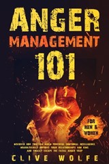 Anger Management 101 - Clive Wolfe - 9781913327088
