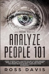 How To Analyze People 101 - Simon Davies - 9781913327231