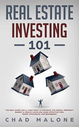 Reale Estate Investing 101 - Chad Malone - 9781913327316