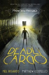 Deadly Cargo - Neil Richards ; Matthew Costello - 9781913331146