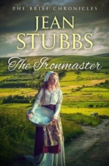 The Ironmaster - Jean Stubbs - 9781913335939