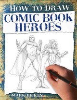 Comic Book Heroes - Mark Bergin - 9781913337476