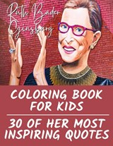 Ruth Bader Ginsburg Coloring Book for Kids - BRYANT,  Tiana - 9781913357689