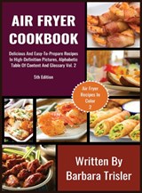 Air Fryer Cookbook - Barbara Trisler - 9781913361457
