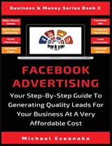 Facebook Advertising - Michael Ezeanaka - 9781913361761