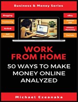 Work From Home - Michael Ezeanaka - 9781913361921