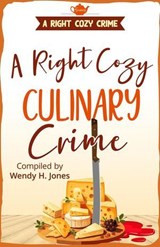 A Right Cozy Culinary Crime - Wendy H. Jones ; Sheena MacLeod ; Shana Frost ; Jeanne Swartz ; Sandra Ireland ; Lisa Knudsen Harkrader ; Marti M. McNair ; Nicolette Lemmon ; Sheila Dene’ Lawrence ; DK Snyder ; Paula Barr - 9781913372101