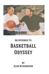 An Appendix to Basketball Odyssey - Alan Richardson - 9781913375188