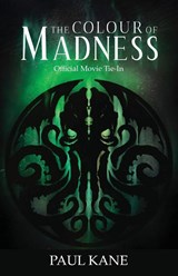 The Colour of Madness - Paul Kane - 9781913387167
