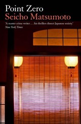Point Zero - Seicho Matsumoto - 9781913394936